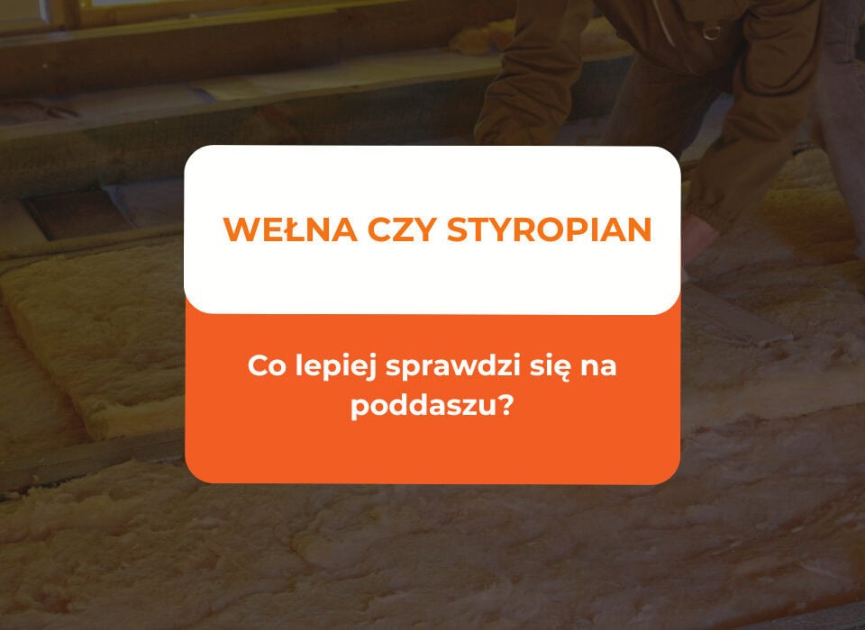 wełna czy styropian