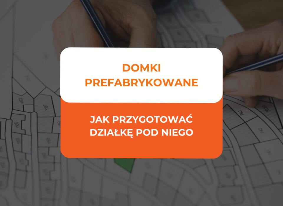 jak przygotować działkę pod domek