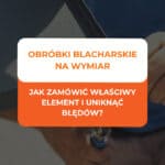 obróbki blacharskie