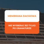 Membrana dachowa - jaką wybrać i na jakie parametry naprawdę zwrócić uwagę? 3 membrana dachowa